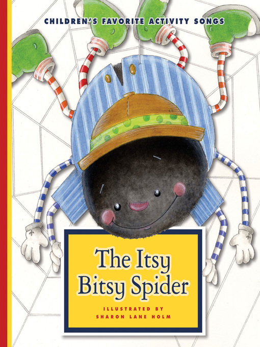 Title details for The Itsy Bitsy Spider by Sharon Lane Holm - Available